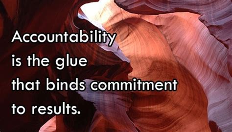 accountability is the glue|Accountability is the Glue that Binds Commitment to .